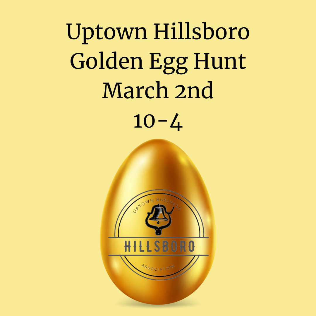 Hillsboro Uptown Golden Egg Hunt