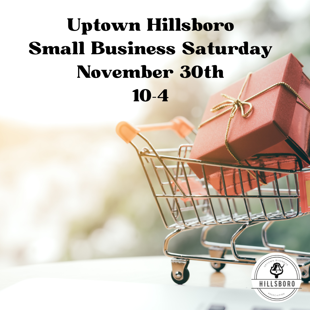 Hillsboro Uptown Shop Small Saturday Shop Hop