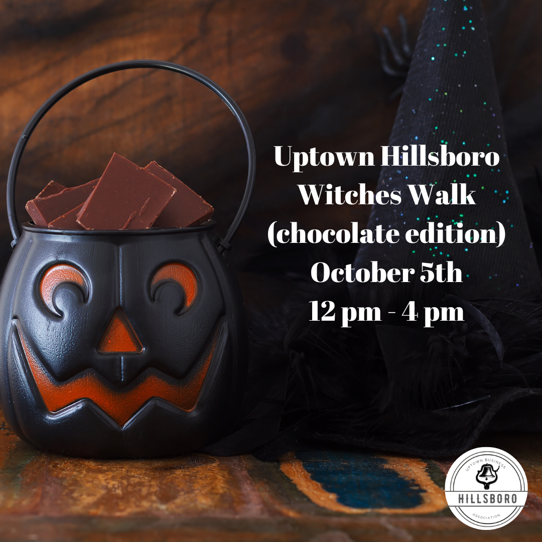 Hillsboro Uptown Witches Walk: Chocolate Edition
