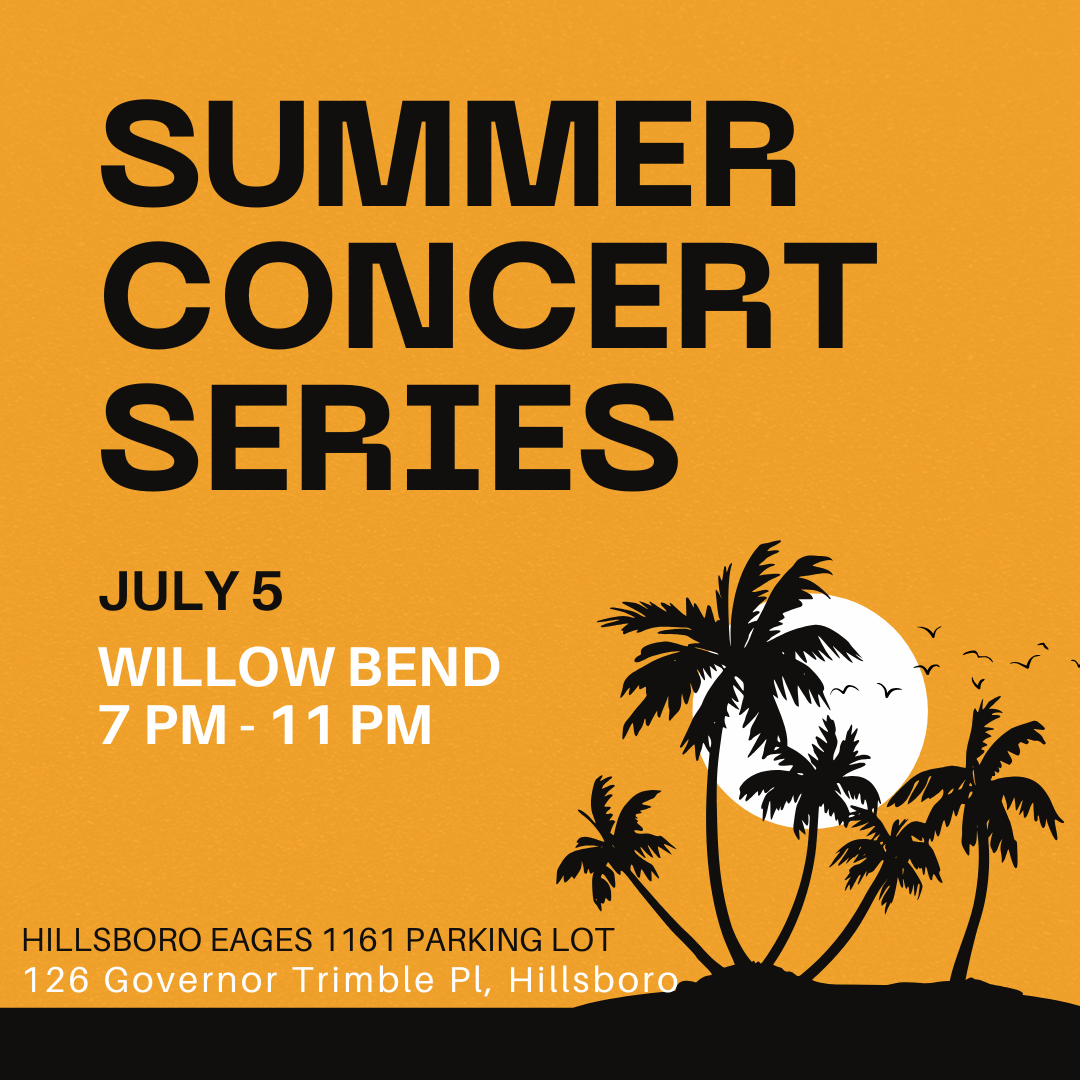 Summer Concert Series at Hillsboro Eagles