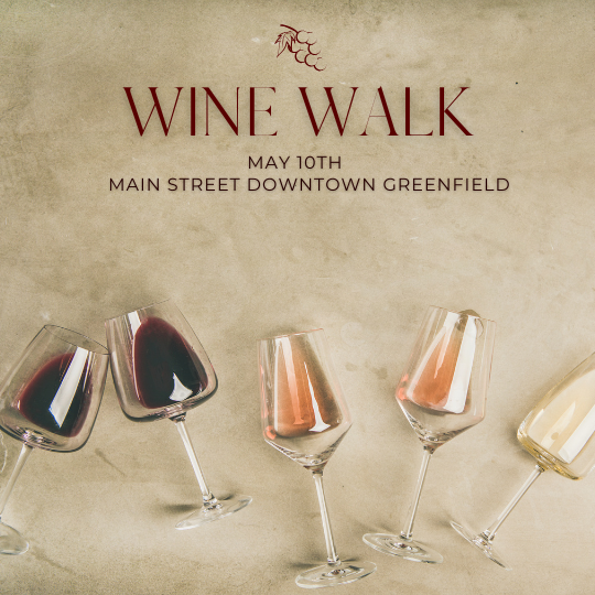 Main Street Downtown Greenfield Wine Walk 